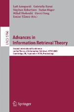 Advances in Information Retrieval Theory Second International Conference on the Theory of Information Retrieval, ICTIR 2009 Cambridge, UK, September 10-12, 2009 Proceedings