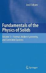 Fundamentals of the Physics of Solids, Volume 3