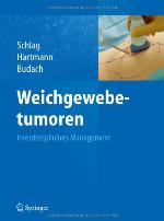 Weichgewebetumoren : interdisziplinäres Management