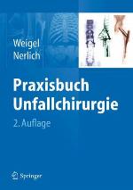 Praxisbuch Unfallchirurgie