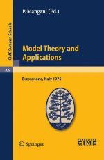 Model Theory And Applications