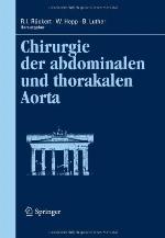 Chirurgie der Abdominalen Und Thorakalen Aorta