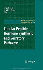 Cellular Peptide Hormone Synthesis and Secretory Pathways