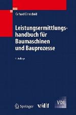 Leistungsermittlungshandbuch Fur Baumaschinen Und Bauprozesse