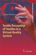 Tactile Perception of Textiles in a Virtual-Reality System