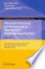 Information Processing and Management of Uncertainty in Knowledge-Based Systems