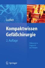 Kompaktwissen Gefäßchirurgie : Differenzierte Diagnostik und Therapie