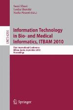 Information, Technology in Bio- And Medical Informatics, ITBAM 2010