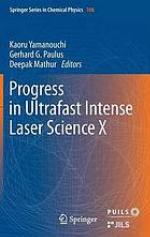 Progress in Ultrafast Intense Laser Science VI