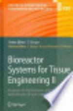 Bioreactor Systems for Tissue Engineering II