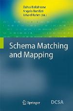 Schema Matching And Mapping (Data Centric Systems And Applications)