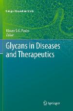 Glycans In Diseases And Therapeutics (Biology Of Extracellular Matrix)