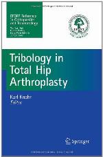 Tribology in Total Hip Arthroplasty (EFORT Reference in Orthopaedics and Traumatology)