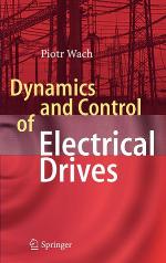 Dynamics and Control of Electrical Drives