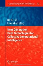 Next Generation Data Technologies For Collective Computational Intelligence (Studies In Computational Intelligence)