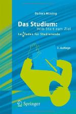 Das Studium: vom Start zum Ziel Lei(d)tfaden für Studierende