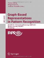 Graph-Based Representations in Pattern Recognition : 8th IAPR-TC-15 International Workshop, GbRPR 2011, Münster, Germany, May 18-20, 2011. Proceedings