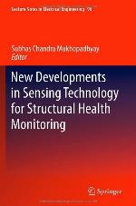 New Developments in Sensing Technology for Structural Health Monitoring