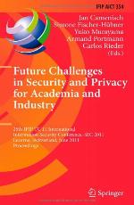 Future Challenges in Security and Privacy for Academia and Industry