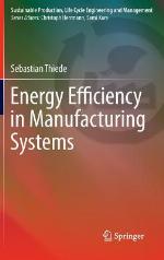 Energy Efficiency in Manufacturing Systems