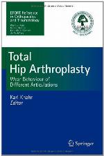 Total Hip Arthroplasty