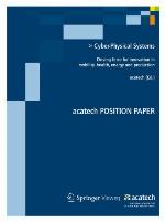 Cyber-Physical Systems : Driving force for innovations in mobility, health, energy and production.