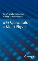 Wkb Approximation in Atomic Physics