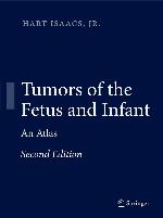 Tumors of the Fetus and Infant: An Atlas