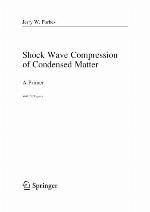 Shock Wave Compression of Condensed Matter : a Primer.