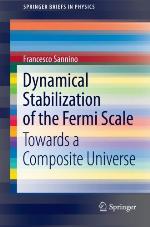Dynamical Stabilization of the Fermi Scale