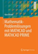 Mathematik-Problemlösungen mit MATHCAD und MATHCAD PRIME