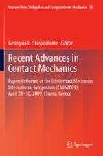 Recent Advances in Contact Mechanics : Papers Collected at the 5th Contact Mechanics International Symposium (CMIS2009), April 28-30, 2009, Chania, Greece