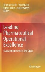 Leading Pharmaceutical Operational Excellence: Outstanding Practices and Cases