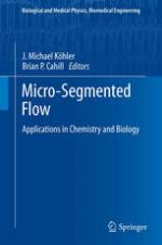 Micro-Segmented Flow Applications in Chemistry and Biology