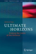 Ultimate Horizons Probing the Limits of the Universe
