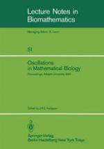 Oscillations in Mathematical Biology : Proceedings of a conference held at Adelphi University, April 19, 1982