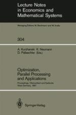 Optimization, Parallel Processing and Applications : Proceedings of the Oberwolfach Conference on Operations Research, February 16-21, 1987 and the Workshop on Advanced Computation Techniques, Parallel Processing and Optimization Held at Karlsruhe, West Germany, February 22-25, 1987