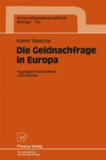 Die Geldnachfrage in Europa Aggregationsprobleme und Empirie