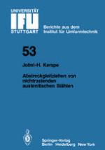 Abstreckgleitziehen von nichtrostenden austenitischen Stählen