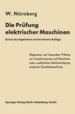 Die Prüfung Elektrischer Maschinen Einschließlich der Modernen Querfeldmaschinen