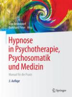 Hypnose in Psychotherapie, Psychosomatik und Medizin : Manual für die Praxis; mit ... 27 Tabellen