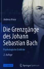 Die Grenzgänge des Johann Sebastian Bach : psychologische Einblicke