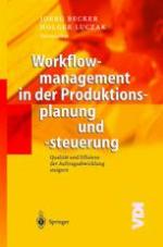 Workflowmanagement in der Produktionsplanung und -steuerung : Qualität und Effizienz der Auftragsabwicklung steigern