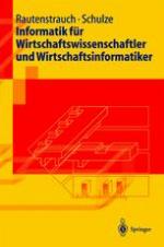 Informatik für Wirtschaftswissenschaftler und Wirtschaftsinformatiker