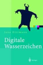 Digitale Wasserzeichen : Grundlagen, Verfahren, Anwendungsgebiete