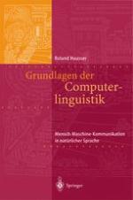 Grundlagen der Computerlinguistik : Mensch-Maschine-Kommunikation in natürlicher Sprache