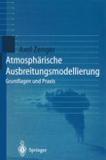 Atmosphärische Ausbreitungsmodellierung : Grundlagen und Praxis