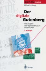 Der digitale Gutenberg : Alles was Sie über digitales Drucken wissen sollten