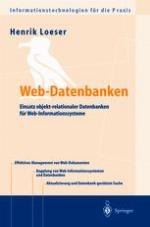 Web-Datenbanken : Einsatz objekt-relationaler Datenbanken für Web-Informationssysteme