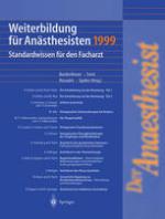 Weiterbildung für Anästhesisten 1999 : Standardwissen für den Facharzt